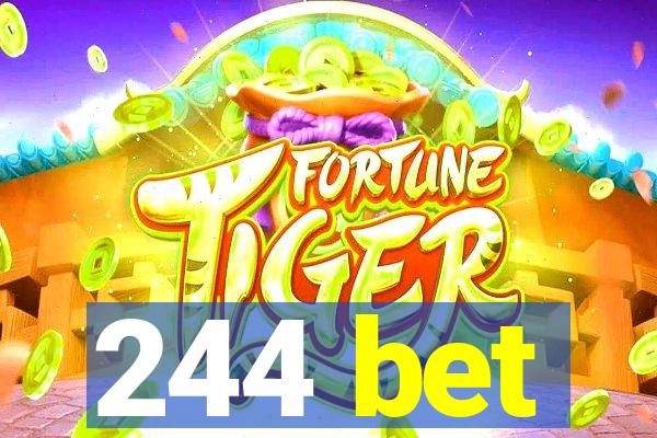 244 bet